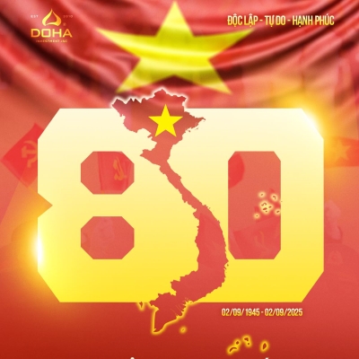 DOHA hòa cùng hào khí dân tộc – 80 năm một chặng đường vinh quang!