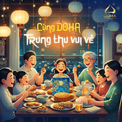 🎉 LỜI TRI ÂN TỪ DOHA JSC - CẢM ƠN QUÝ KHÁCH ĐÃ TIN TƯỞNG VÀ ĐỒNG HÀNH CÙNG CHÚNG TÔI MÙA TRUNG THU 2024 🎉