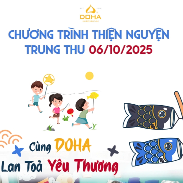 ✨ CHƯƠNG TRÌNH THIỆN NGUYỆN TRUNG THU 06/10/2025  – CÙNG DOHA LAN TỎA YÊU THƯƠNG ✨