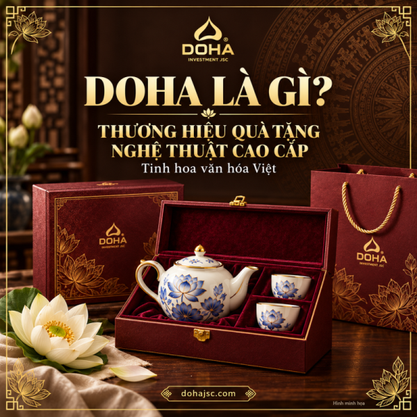 DOHA 是什么？探索越南高端艺术礼品品牌